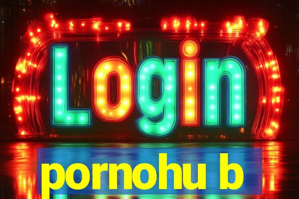 pornohu b